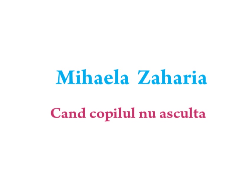 Cand copilul nu asculta