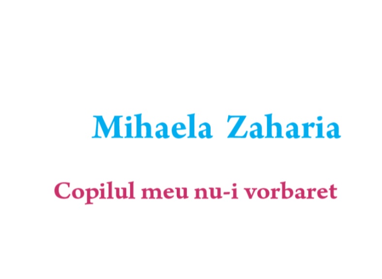 Copilul meu nu-i vorbaret